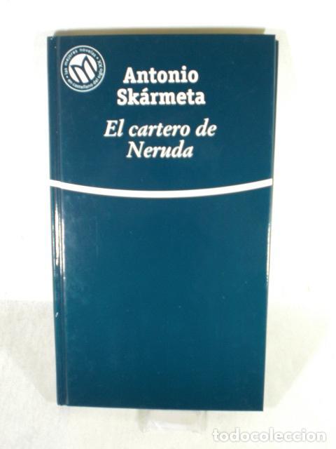 Libros: EL CARTERO DE NERUDA - ANTONIO SKARMETA - Foto 1
