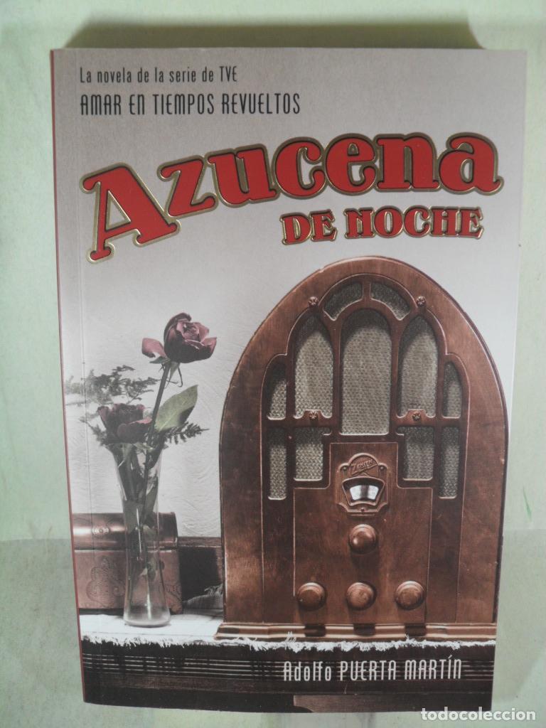 Libros: AZUCENA DE NOCHE - ADOLFO PUERTA MARTIN - Foto 1