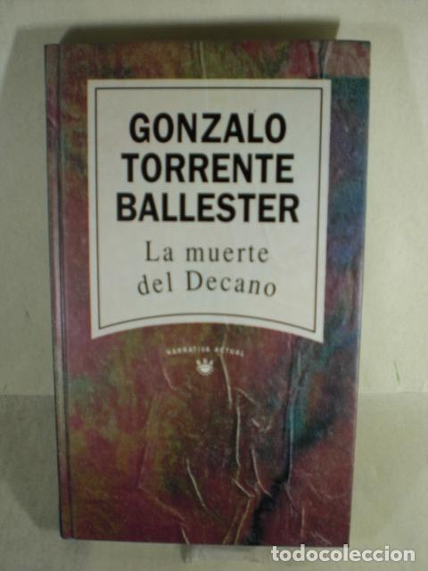 Libros: LA MUERTE DEL DECANO - GONZALO TORRENTE BALLESTER - Foto 1