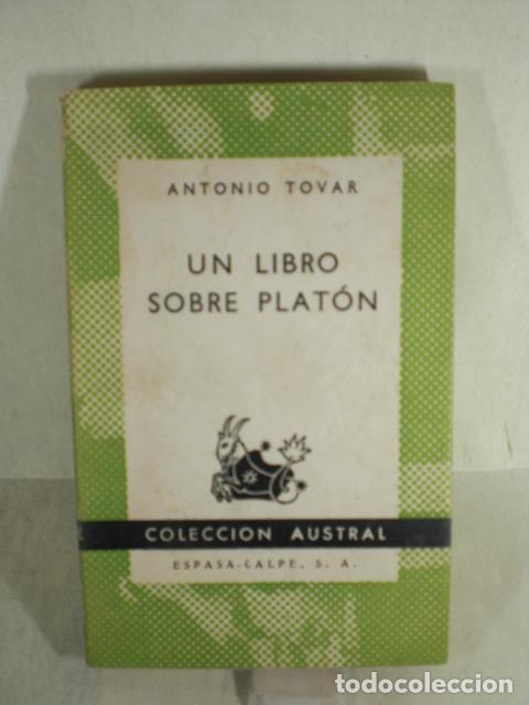Libros: UN LIBRO SOBRE PLATON - ANTONIO TOVAR - Foto 1