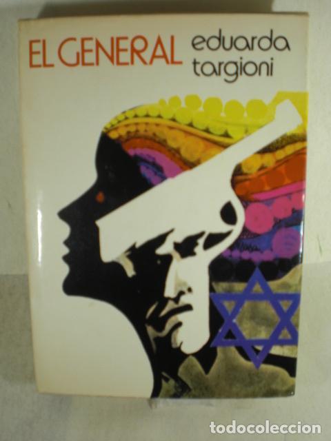 Libros: EL GENERAL - EDUARDA TARGIONI - Foto 1