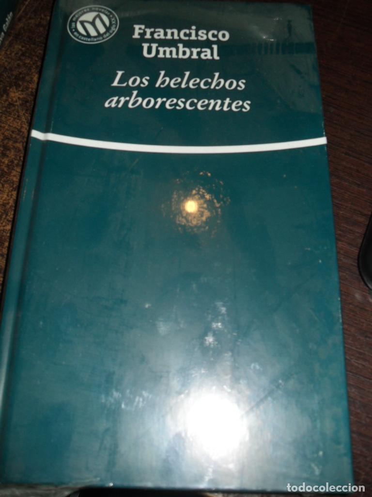 Libros: LOS HELECHOS ARBORESCENTES - FRANCISCO UMBRAL - Foto 1