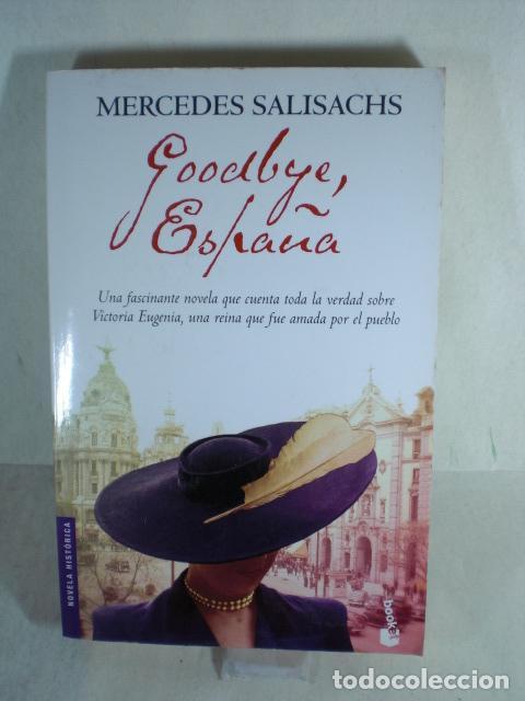 Libros: GOODBYE ESPA&Ntilde;A - MERCEDES SALISACHS - Foto 1