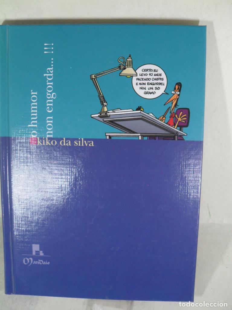 Libros: O HUMOR NON ENGORDA ...&iexcl;&iexcl;&iexcl;&iexcl; - KIKO DA SILVA - Foto 1