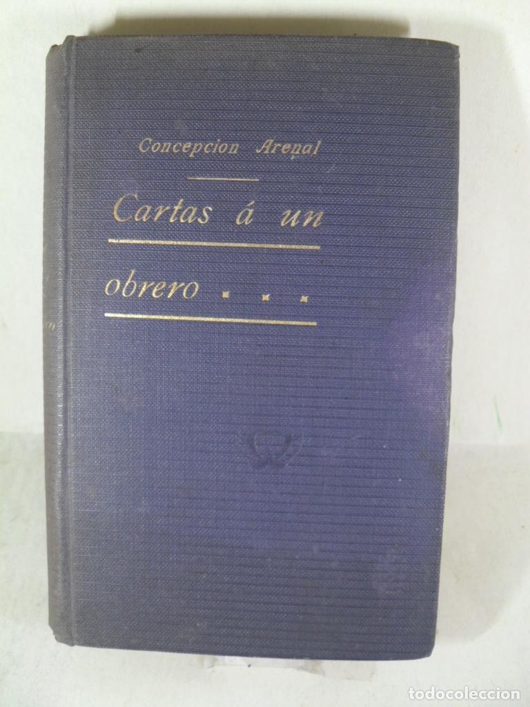 Libros: CARTAS A UN OBRERO - CONCEPCION ARENAL - Foto 1