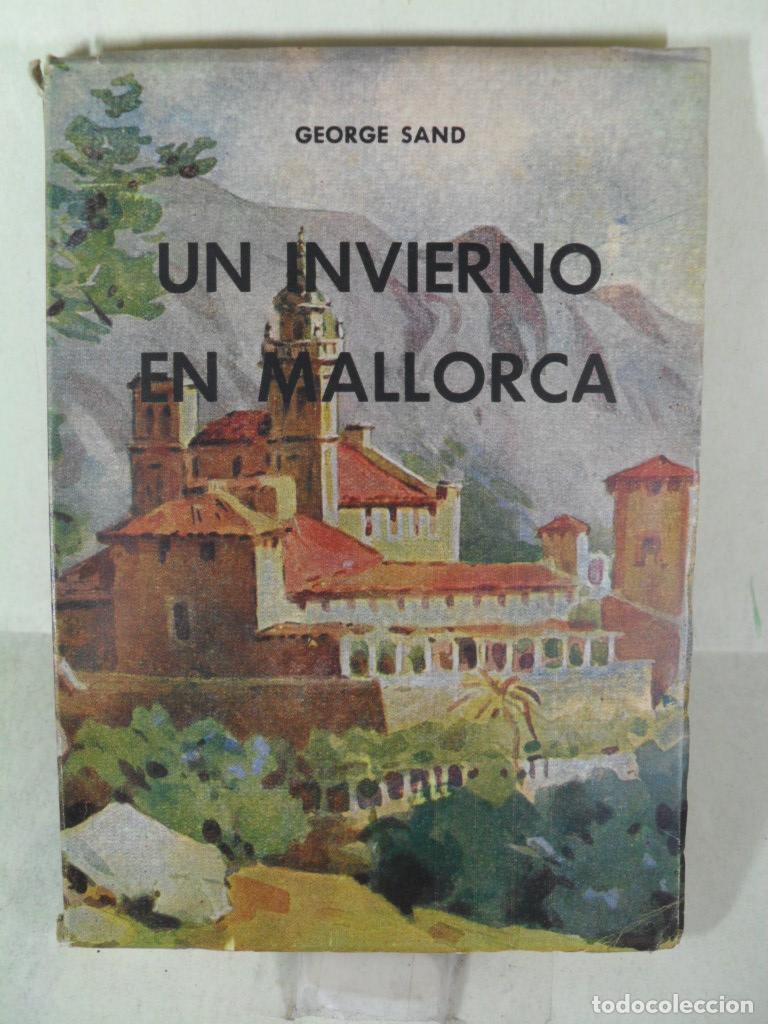 Libros: UN INVIERNO EN MALLORCA - GEORGE SAND - Foto 1
