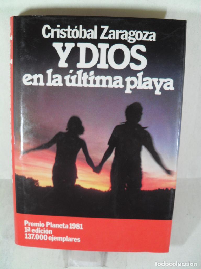 Libros: Y DIOS EN LA ULTIMA PLAYA - CRISTOBAL ZARAGOZA - Foto 1