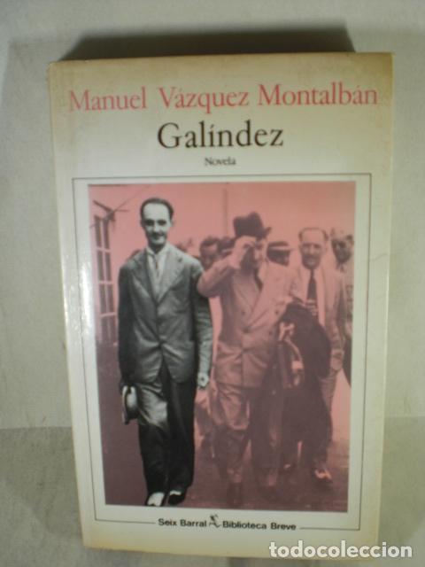 Libros: GALINDEZ - MANUEL VAZQUEZ MONTALBAN - Foto 1