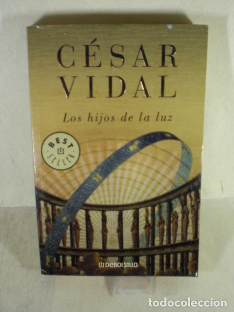 Libros: LOS HIJOS DE LA LUZ - CESAR VIDAL - Foto 1