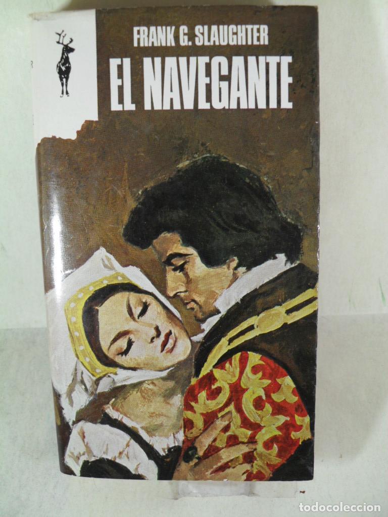 Libros: EL NAVEGANTE - FRANK SLAUGHTER - Foto 1