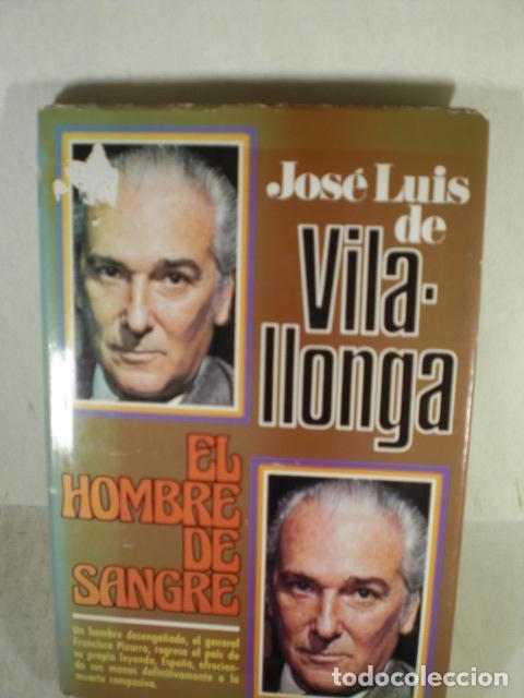 Libros: EL HOMBRE DE LA SANGRE - JOSE LUIS DE VILALLONGA - Foto 1