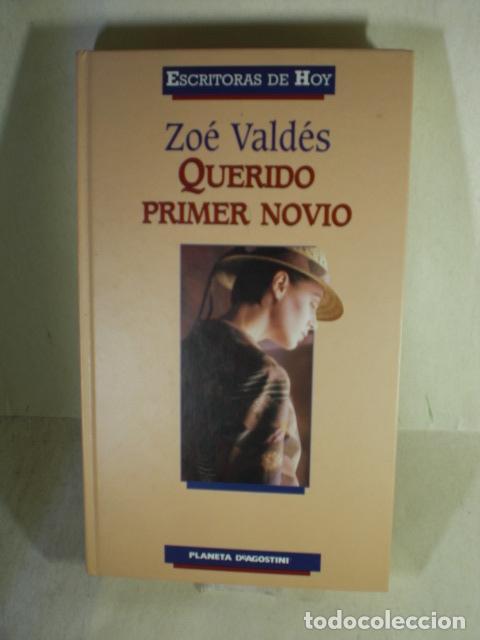 Libros: QUERIDO PRIMER NOVIO - ZOE VALDES - Foto 1