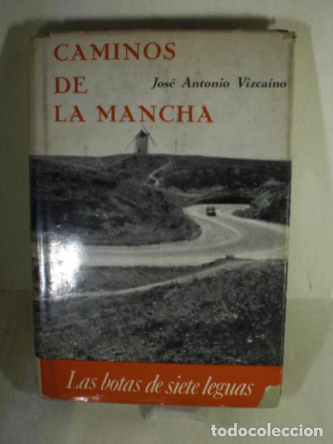 Libros: CAMINOS DE LA MANCHA - JOSE ANTONIO VIZCAINO - Foto 1