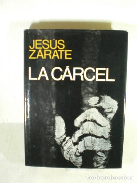 Libros: LA CARCEL - JESUS ZARATE - Foto 1
