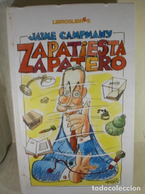 Libros: ZAPATIESTA ZAPATERO - JAIME CAMPMANY - Foto 1