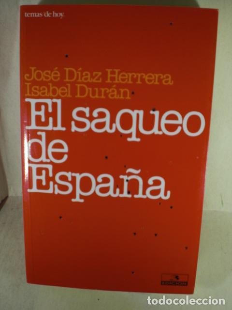 Libros: EL SAQUEO DE ESPA&Ntilde;A - JOSE DIAZ HERRERA - ISABEL DURAN - Foto 1