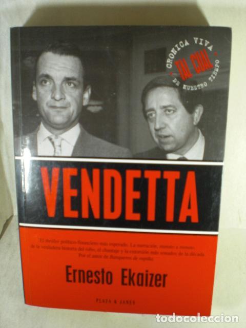 Libros: VENDETTA - ERNESTO EKAIZER - Foto 1