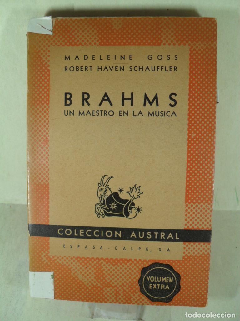 Libros: BRAHMS UN MAESTRO EN LA MUSICA - MADELEINE GOSS - ROBERT HAVEN - Foto 1