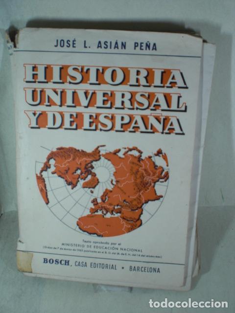 Libros: HISTORIA UNIVERSAL Y DE ESPA&Ntilde;A - JOSE L ASIAN PE&Ntilde;A - Foto 1