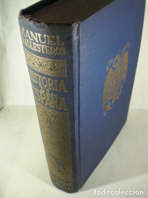 Libros: HISTORIA DE ESPA&Ntilde;A - MANUEL BALLESTEROS - Foto 1