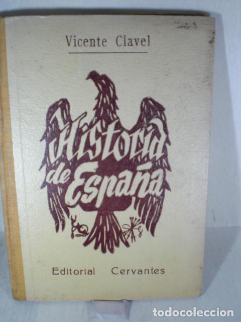 Libros: HISTORIA DE ESPA&Ntilde;A - VICENTE CLAVEL - Foto 1