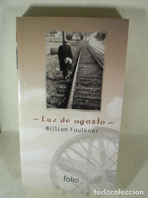 Libros: LUZ DE AGOSTO - WILLIAM FAULKNER - Foto 1