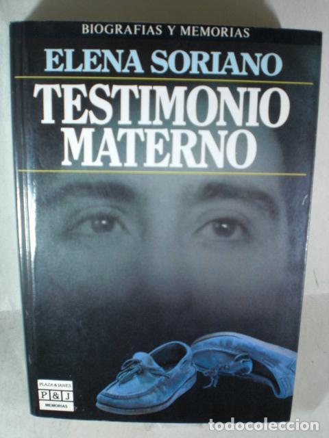 Libros: TESTIMONIO MATERNO - ELENA SORIANO - Foto 1