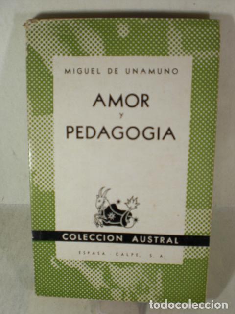 Libros: AMOR Y PEDAGOGIA - MIGUEL DE UNAMUNO - Foto 1