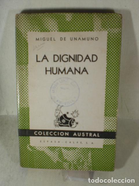 Libros: LA DIGNIDAD HUMANA - MIGUEL DE UNAMUNO - Foto 1