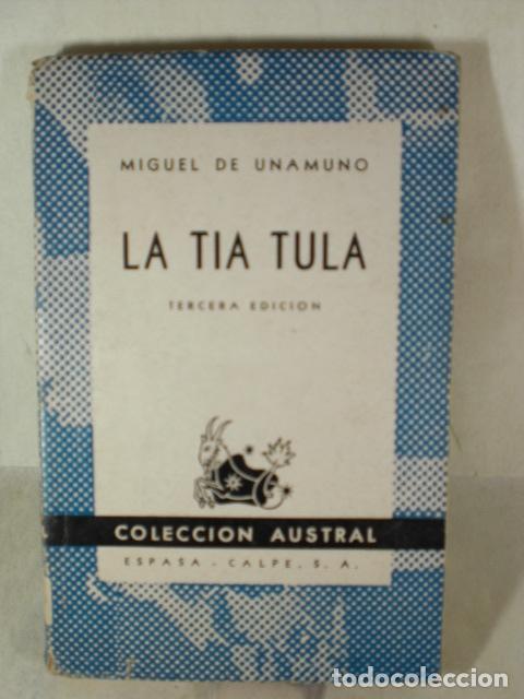 Libros: LA TIA TULA - MIGUEL DE UNAMUNO - Foto 1