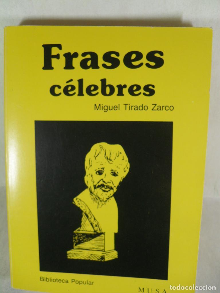 Libros: FRASES CELEBRES - MIGUEL TIRADO ZARCO - Foto 1