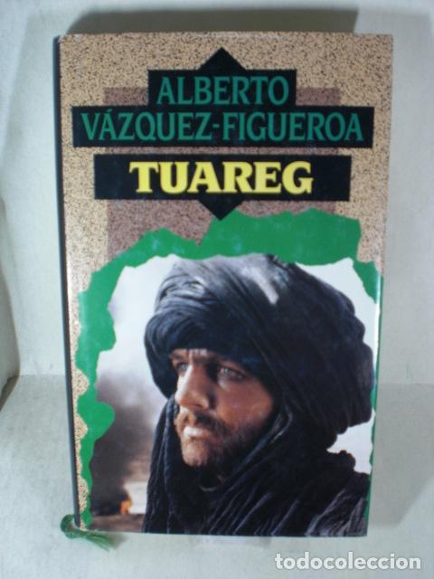 Libros: TUAREG - ALBERTO VAZQUEZ FIGUEROA - Foto 1