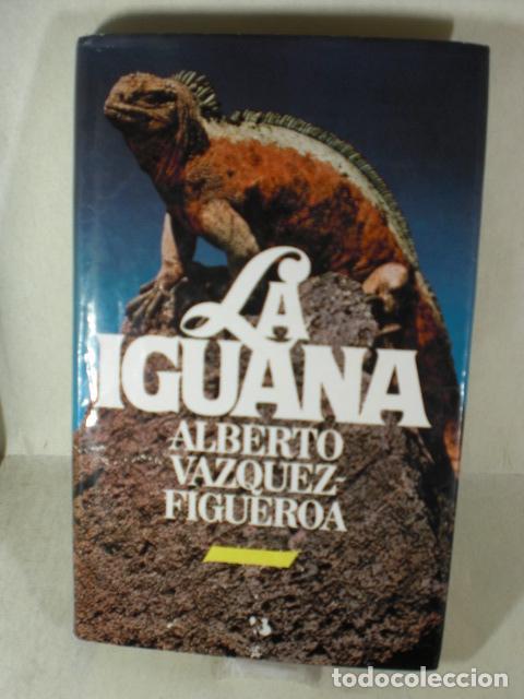 Libros: IGUANA - ALBERTO VAZQUEZ FIGUEROA - Foto 1
