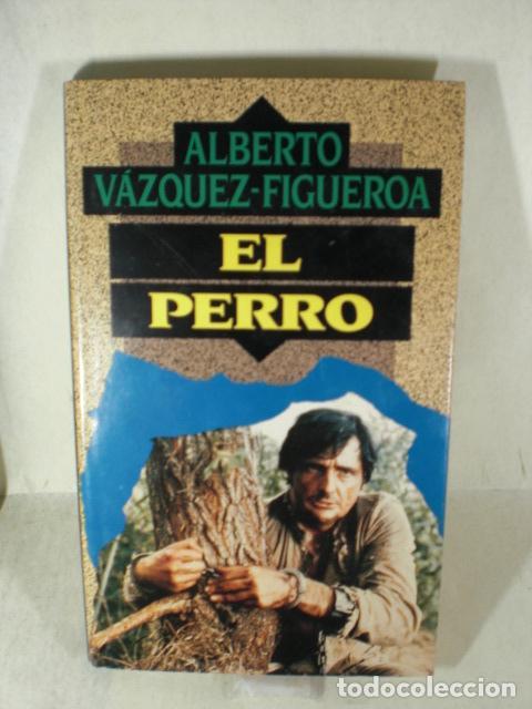 Libros: EL PERRO - ALBERTO VAZQUEZ FIGUEROA - Foto 1