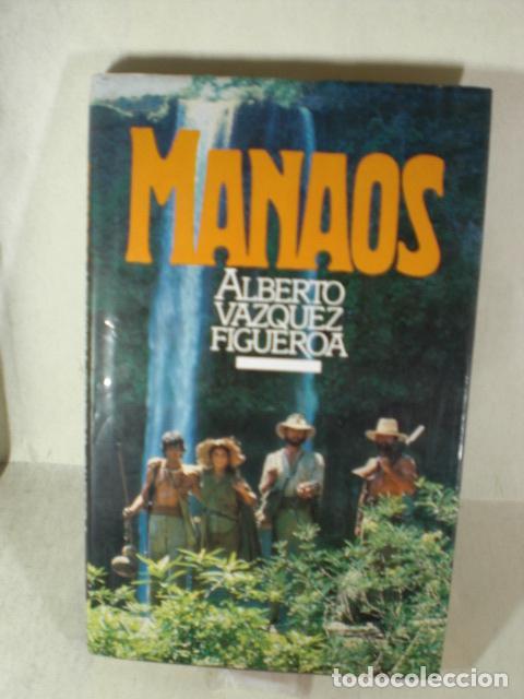 Libros: MANAOS - ALBERTO VAZQUEZ FIGUEROA - Foto 1