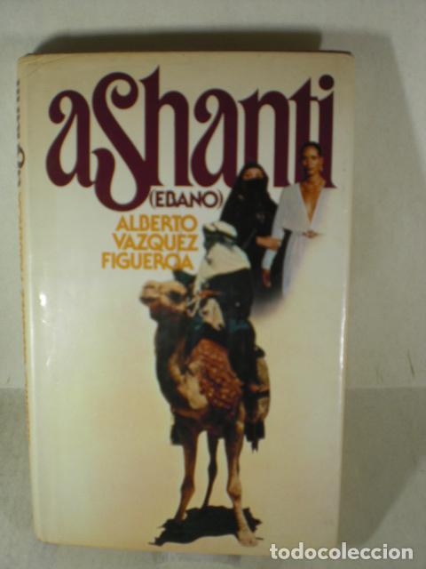 Libros: ASHANTI ( EBANO ) - ALBERTO VAZQUEZ FIGUEROA - Foto 1