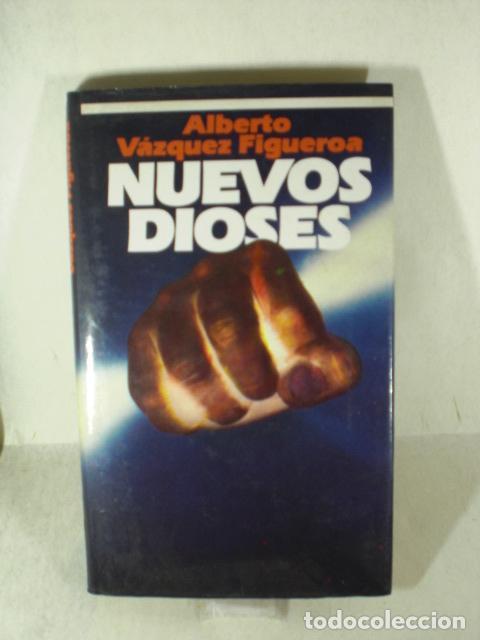 Libros: NUEVO DIOSES - ALBERTO VAZQUEZ FIGUEROA - Foto 1