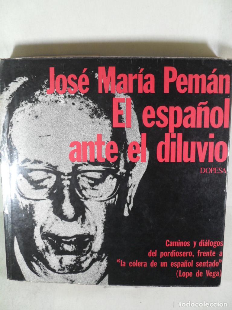 Libros: EL ESPA&Ntilde;OL ANTE EL DILUVIO - JOSE MARIA PEMAN - Foto 1