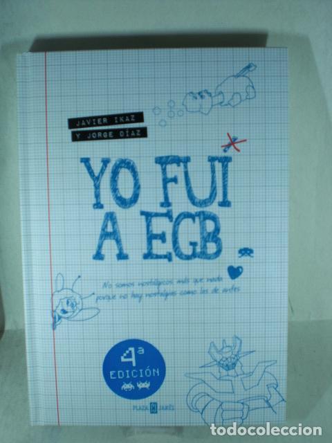 Libros: YO FUI A EGB - JAVIER IKAZ - JORGE DIAZ - Foto 1