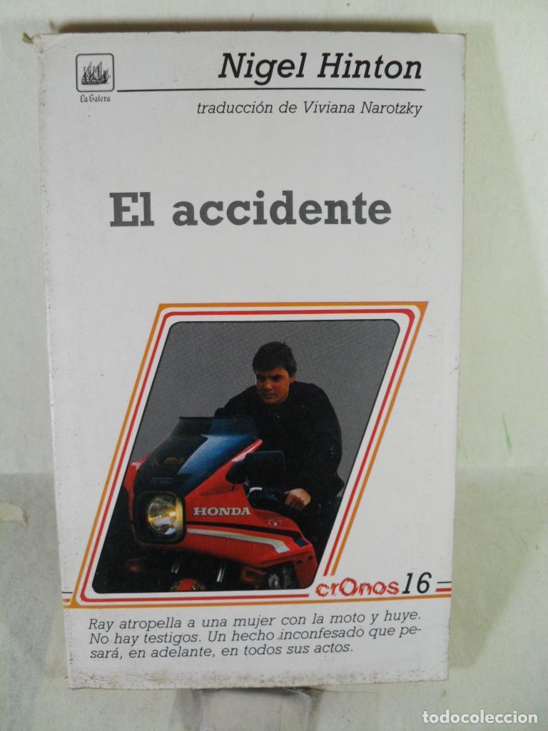 Libros: EL ACCIDENTE - NIGEL HINTON - Foto 1
