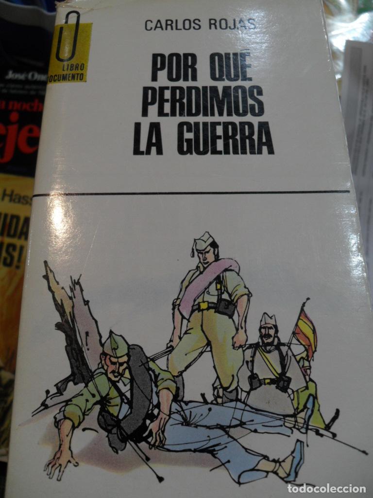 Libros: POR QUE PERDIMOS LA GUERRA - CARLOS ROJAS - Foto 1
