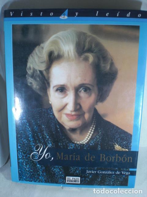 Libros: YO , MARIA DE BORBON - JAVIER GONZALEZ DE VEGA - Foto 1