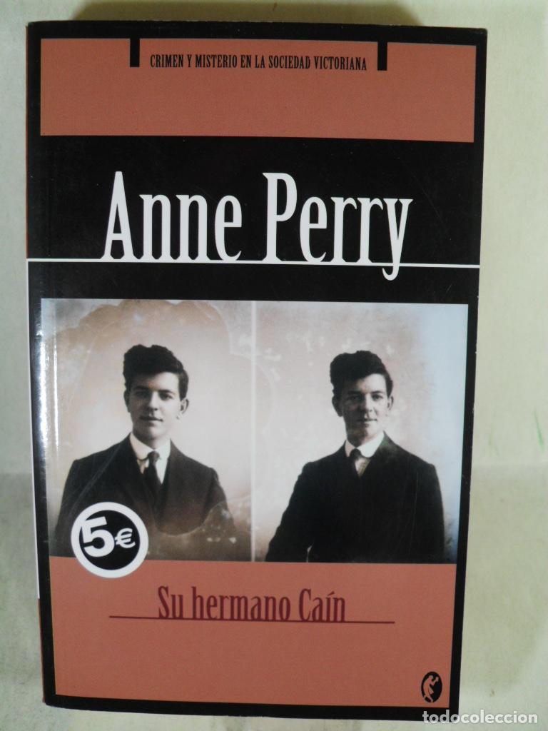 Libros: SU HERMANO CAIN - ANNE PERRY - Foto 1