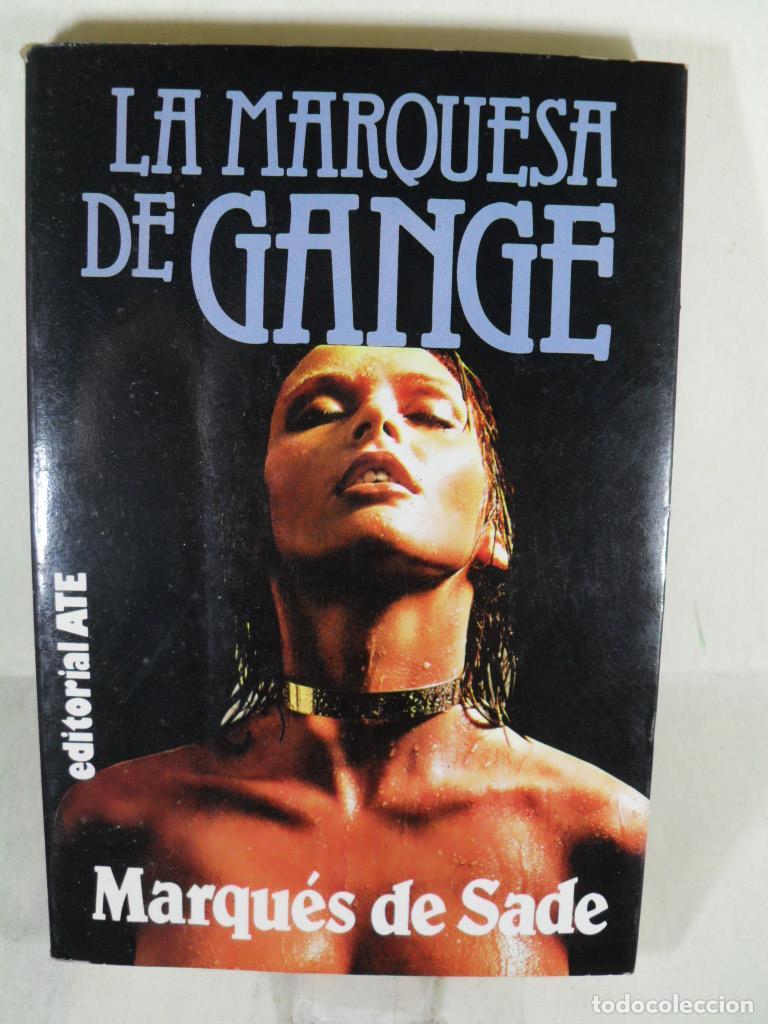 Libros: LA MARQUESA DE GANGE - MARQUES DE SADE - Foto 1