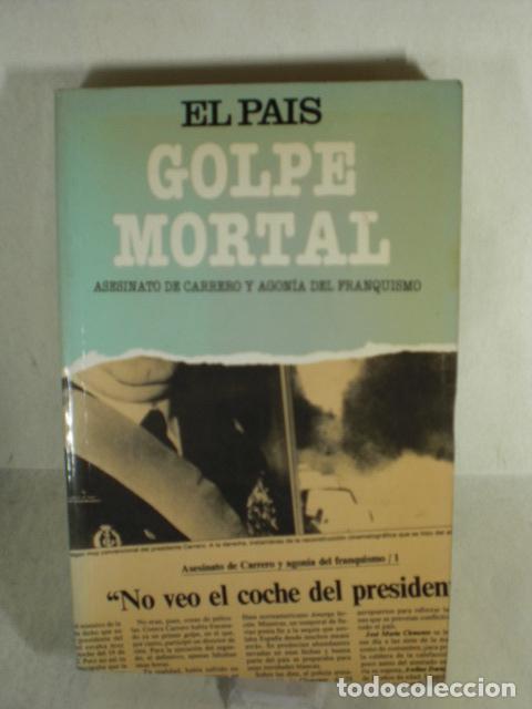 Libros: GOLPE MORTAL - FUENTE - GARCIA - PRIETO - Foto 1