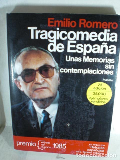 Libros: TRAGICOMEDIA DE ESPA&Ntilde;A - EMILIO ROMERO - Foto 1