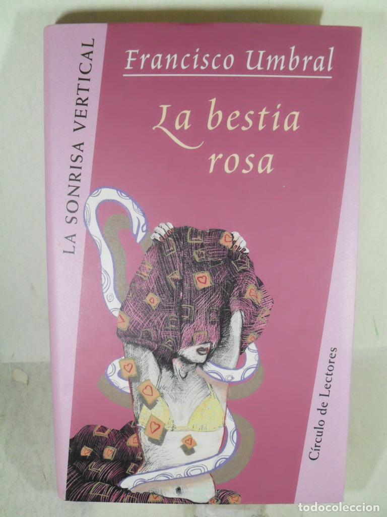 Libros: LA BESTIA ROSA - FRANCISCO UMBRAL - Foto 1