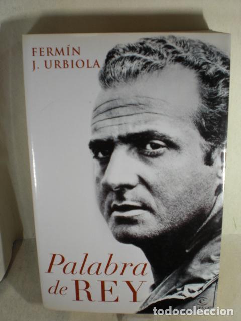 Libros: PALABRA DE REY - FERMIN J URBIOLA - Foto 1