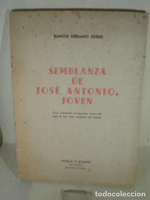 Libros: SAMBLANZA DE JOSE ANTONIO JOVEN - RAMON SERRANO SU&Ntilde;ER - Foto 1
