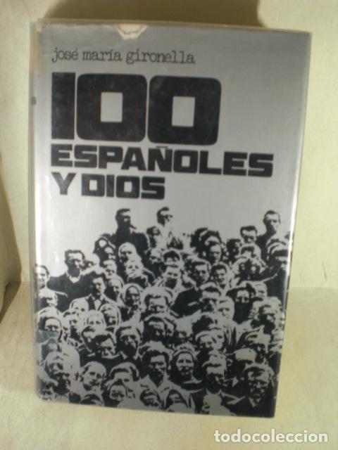 Libros: 100 ESPA&Ntilde;OLES Y DIOS - JOSE MARIA GIRONELLA - Foto 1